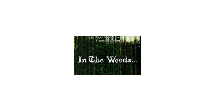 IN THE WOODS… - European Mini-Tour