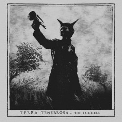 Terra Tenebrosa - The Tunnels