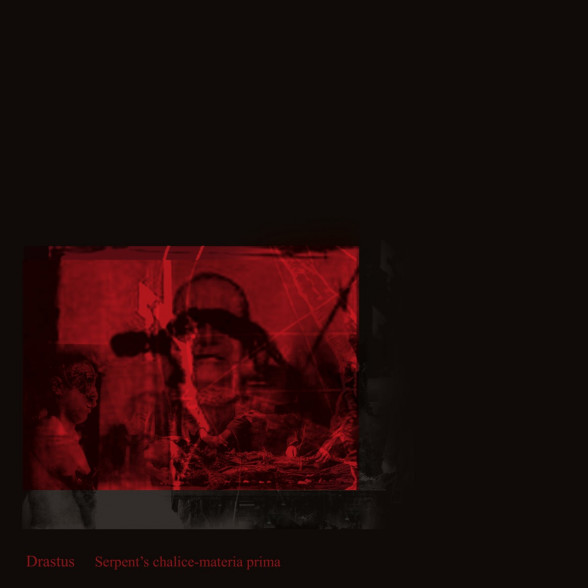 Drastus - Serpent's Chalice - Materia Prima