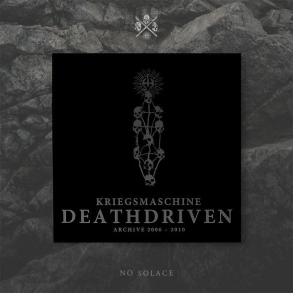 Kriegsmaschine - Deathdriven : Archive 2006-2010