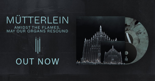 MÜTTERLEIN release "Amidst the Flames…"
