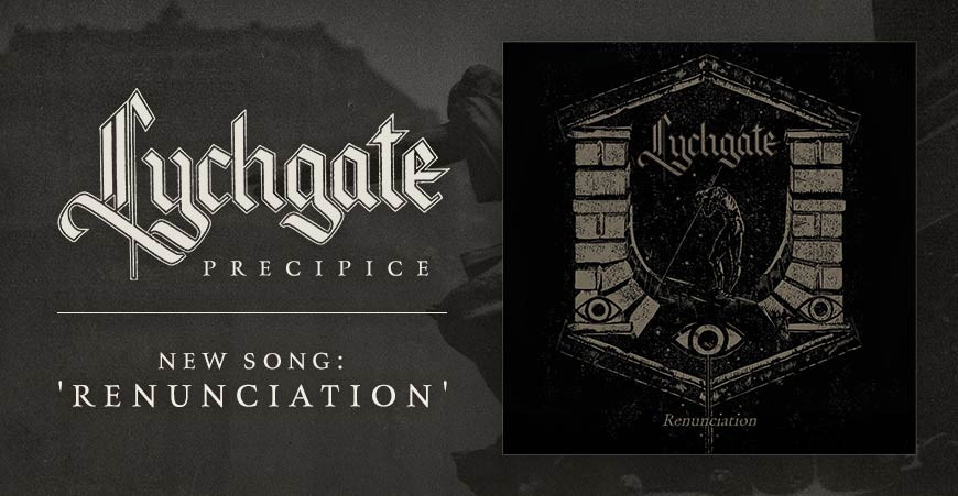 LYCHGATE premiere 'Renunciation'