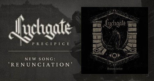 LYCHGATE premiere 'Renunciation'