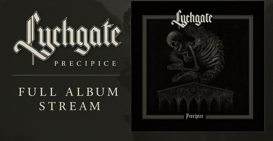 LYCHGATE premiere "Precipice"