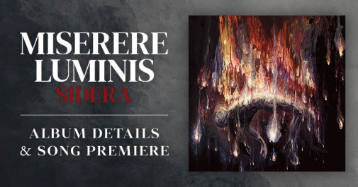 MISERERE LUMINIS announce "Sidera"