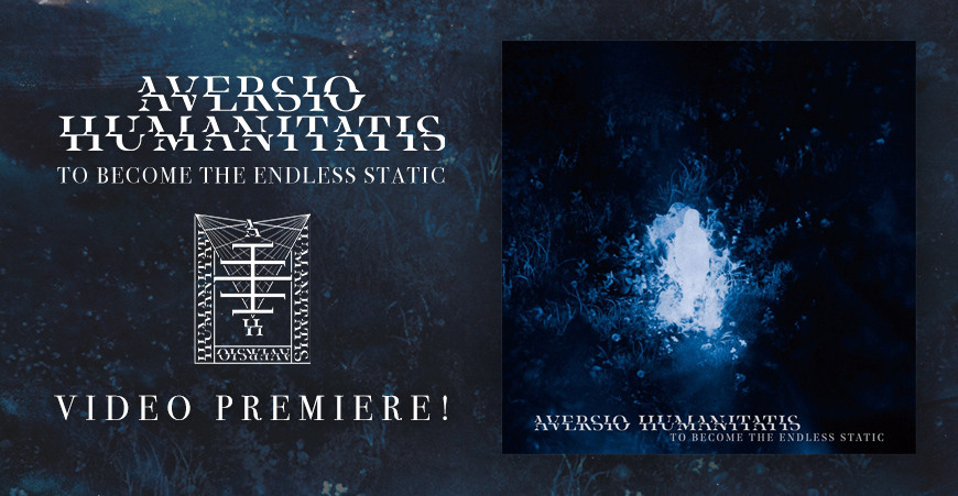 AVERSIO HUMANITATIS present video clip
