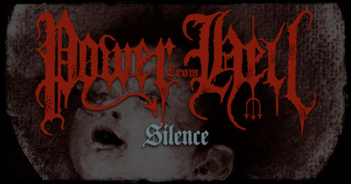 POWER FROM HELL premiere 'Silence'