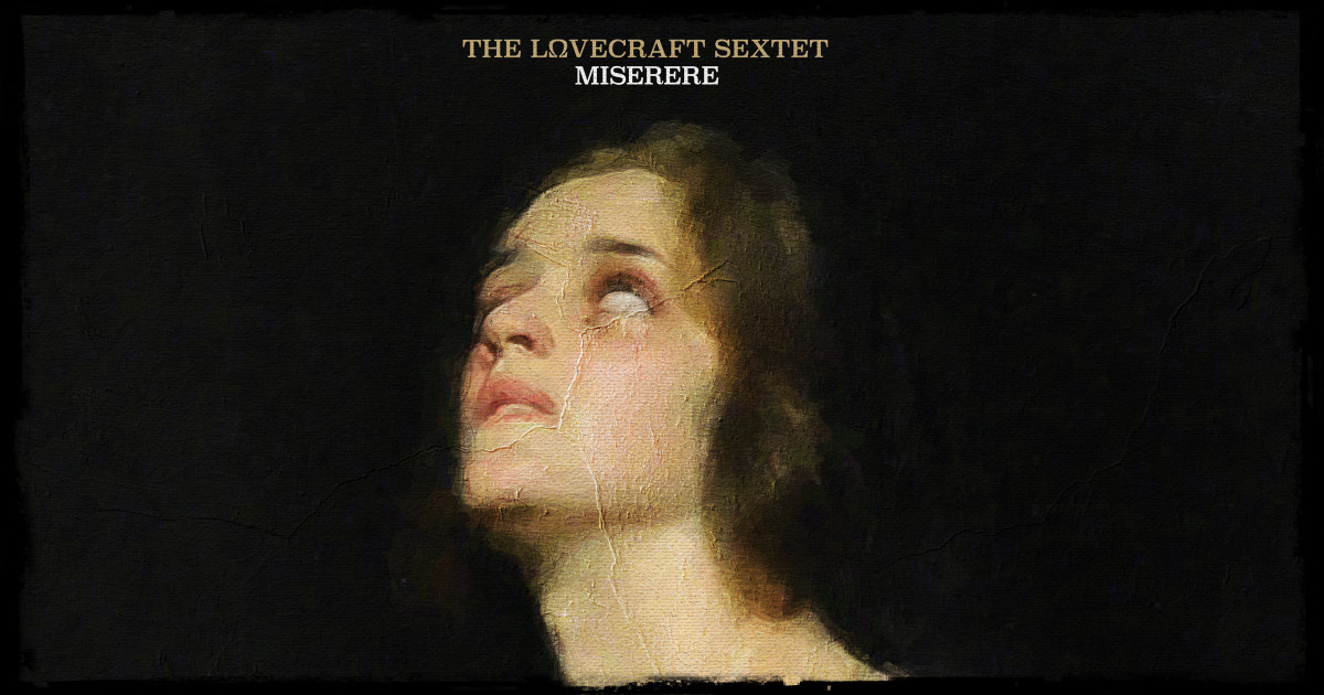 THE LOVECRAFT SEXTET – album details & first track