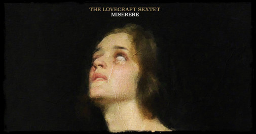 THE LOVECRAFT SEXTET – album details & first track