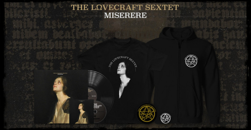 THE LOVECRAFT SEXTET release "Miserere"