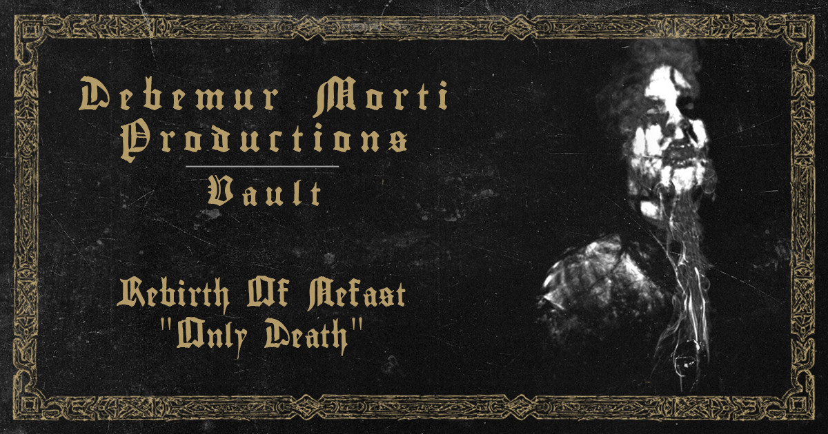 DMP Vault - Part I, Only Death
