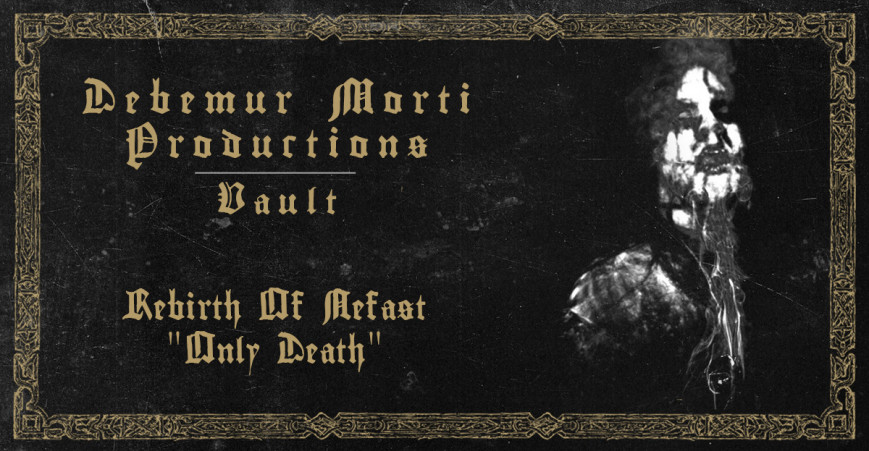 DMP Vault - Part I, Only Death