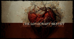 THE LOVECRAFT SEXTET – Tribute to Cocteau Twins