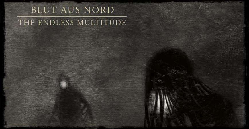 BLUT AUS NORD premiere 'The Endless Multitude'