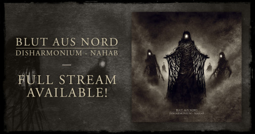 BLUT AUS NORD premiere "Disharmonium – Nahab"