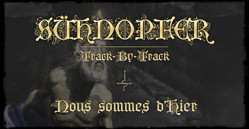 SÜHNOPFER – Track-By-Track, Part I