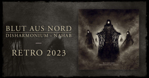 2023 Retro – BLUT AUS NORD